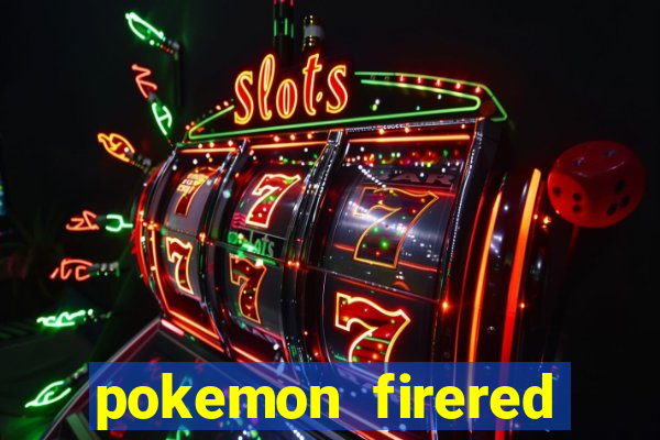 pokemon firered jogos 360